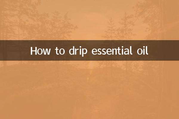 Wie man ätherisches Öl tropft