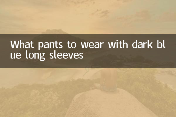 Welche Hose trägt man zu dunkelblauen langen Ärmeln?