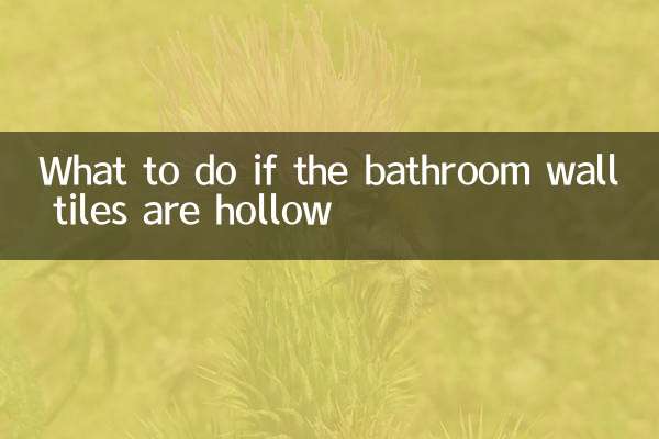 What to do if the bathroom wall tiles are hollow