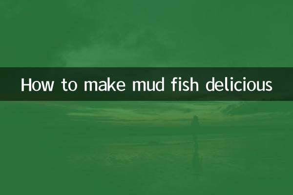 Wie man Schlammfisch köstlich macht