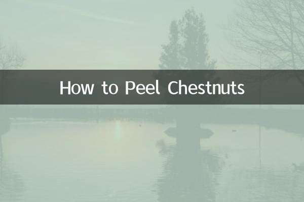 How to Peel Chestnuts