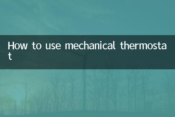 How to use mechanical thermostat