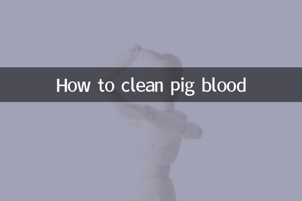 So reinigen Sie Schweineblut