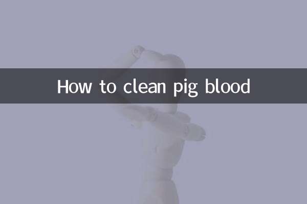 Come pulire il sangue di maiale