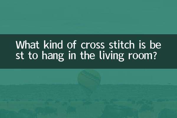 Quel type de point de croix est-il préférable d’accrocher dans le salon ?