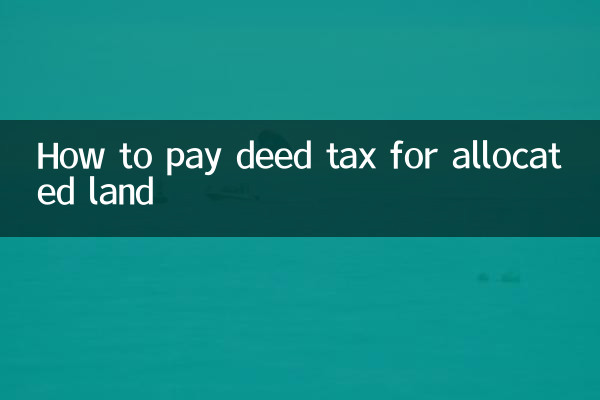 How to pay deed tax for allocated land