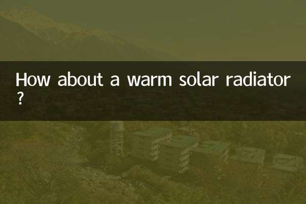رادیاتور خورشیدی گرم چطور؟