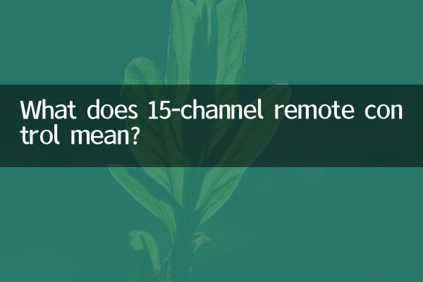 O que significa controle remoto de 15 canais?