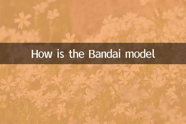 Wie ist das Bandai -Modell