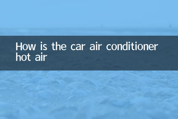 Why is the car air conditioner hot air?