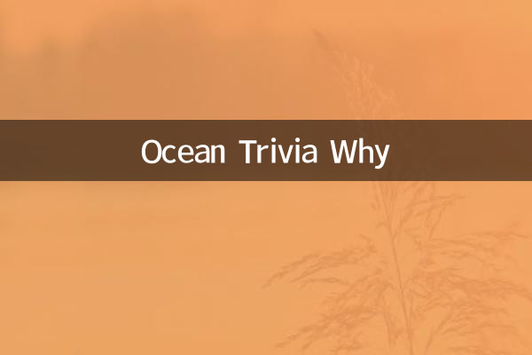 Trivia del océano por qué