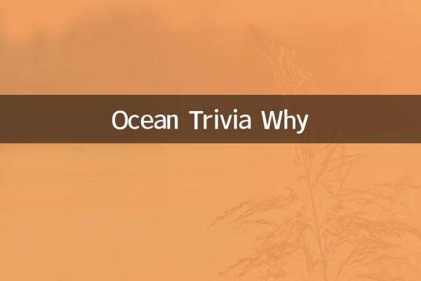 Curiosità sull'oceano Perché