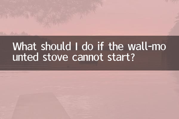 What should I do if the wall-mounted stove cannot start?
