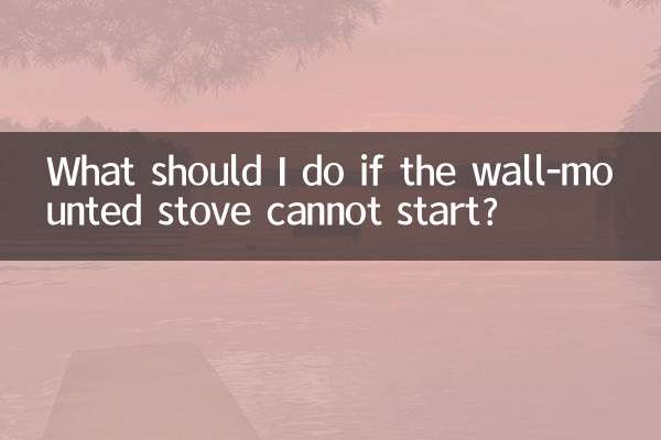 What should I do if the wall-mounted stove cannot start?