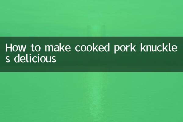 Comment préparer de délicieux jarrets de porc cuits