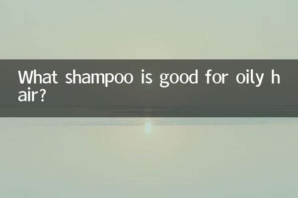 What shampoo is good for oily hair?