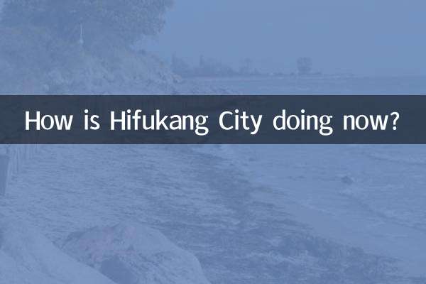 Wie geht es der Stadt Hifukang jetzt?