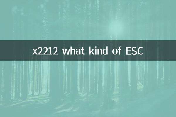 x2212 what kind of ESC
