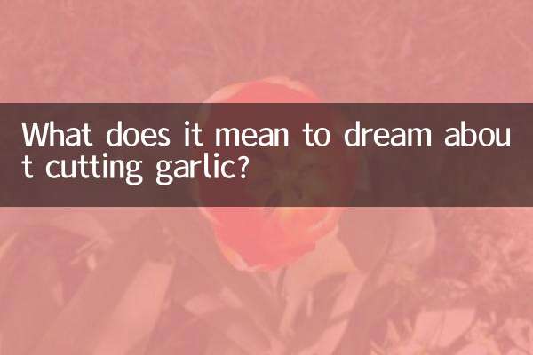 Que signifie rêver de couper de l'ail ?