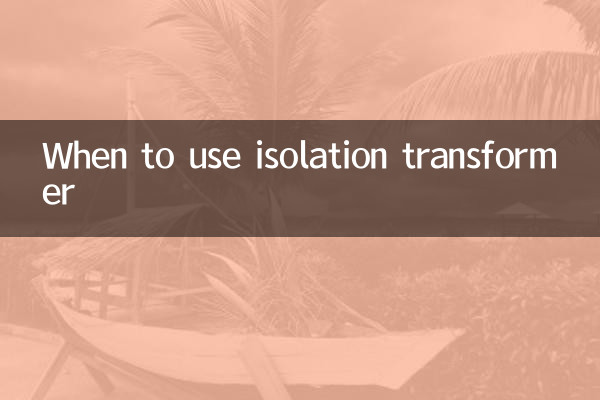 Quand utiliser un transformateur d'isolement