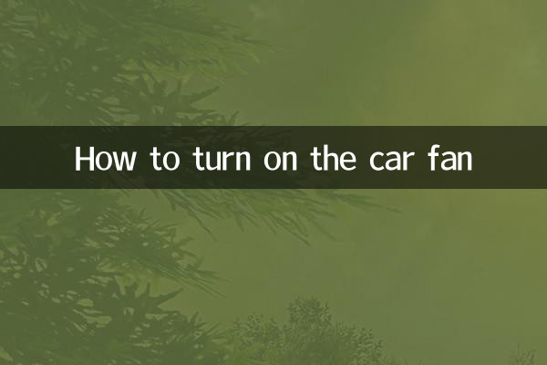 Cómo encender el ventilador del coche