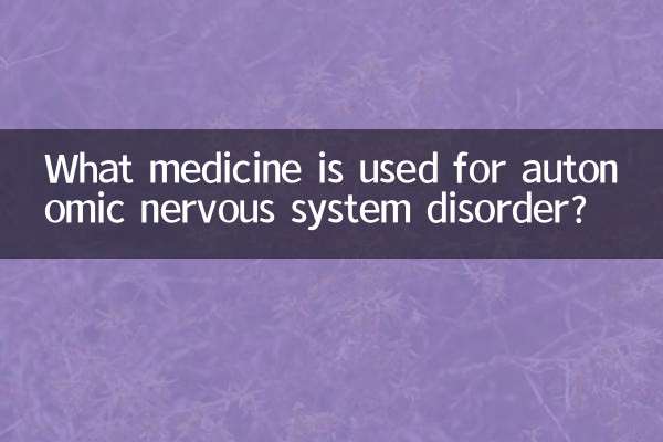 Quale medicinale viene utilizzato per i disturbi del sistema nervoso autonomo?