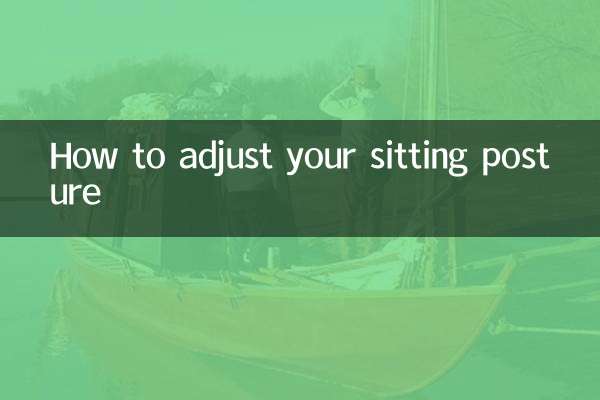 Comment ajuster votre posture assise