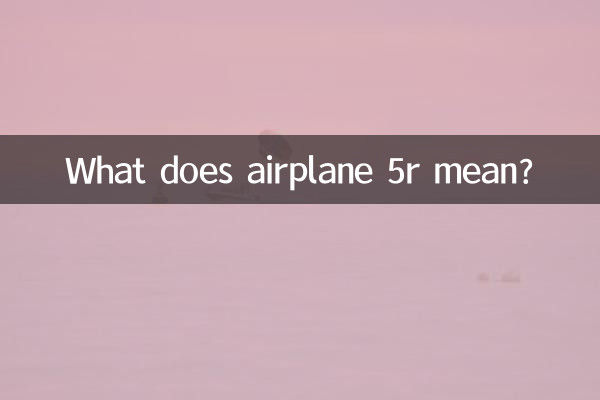 ¿Qué significa avión 5r?