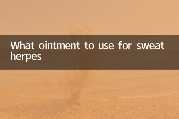 Que pomada usar para el herpes del sudor.