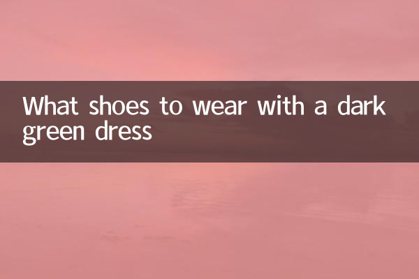 Que zapatos llevar con un vestido verde oscuro.