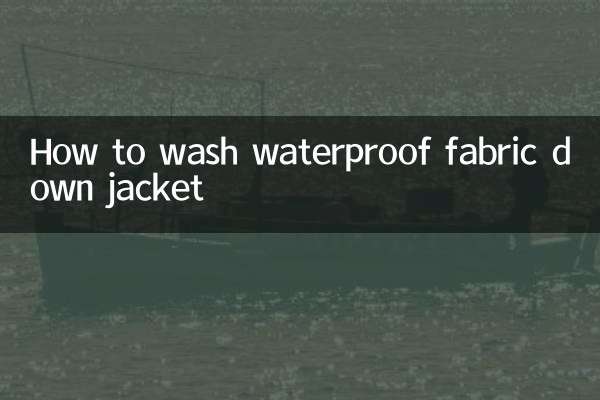 How to wash waterproof fabric down jacket