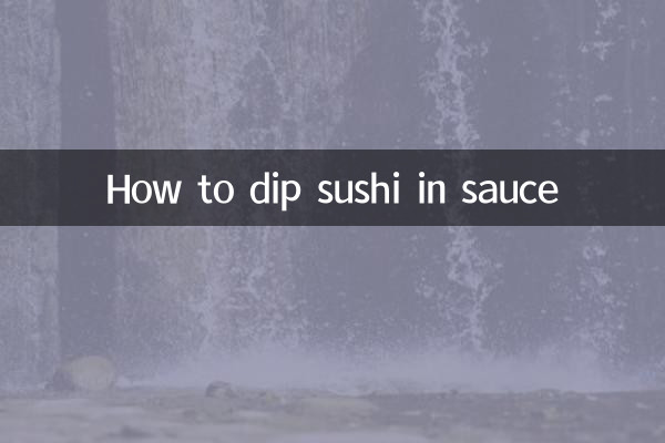How to dip sushi in sauce