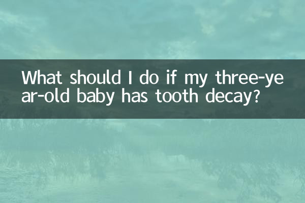 What should I do if my three-year-old baby has tooth decay?