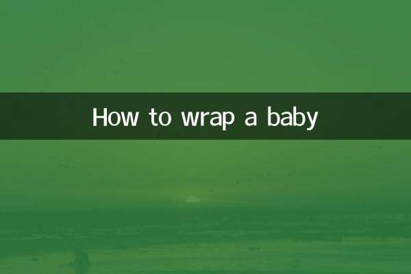 Como embrulhar um bebê