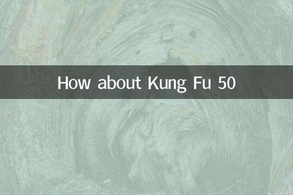 ¿Qué tal kung fu 50