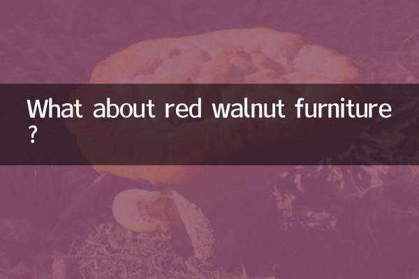 What about red walnut furniture?