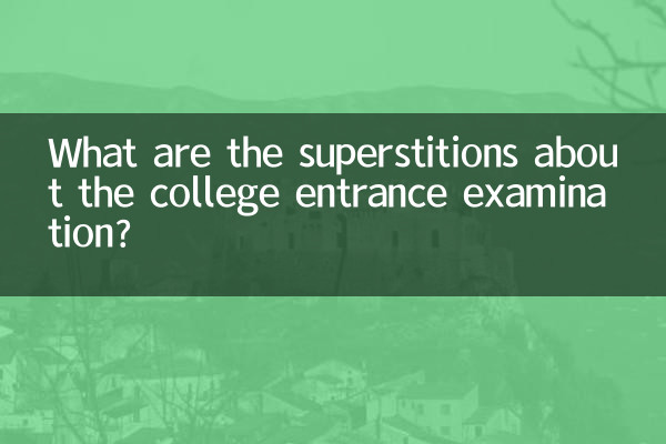 Quelles sont les superstitions concernant l’examen d’entrée à l’université ?