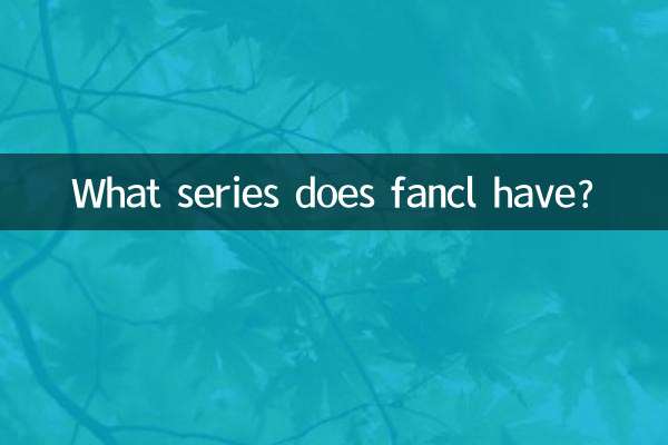 Welche Serie hat fancl?