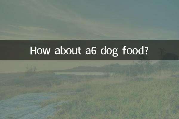 Wie wäre es mit A6-Hundefutter?