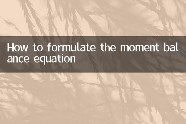 So formulieren Sie die Momentengleichungsgleichung