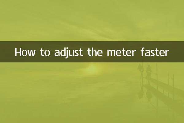 Comment régler le compteur plus rapidement