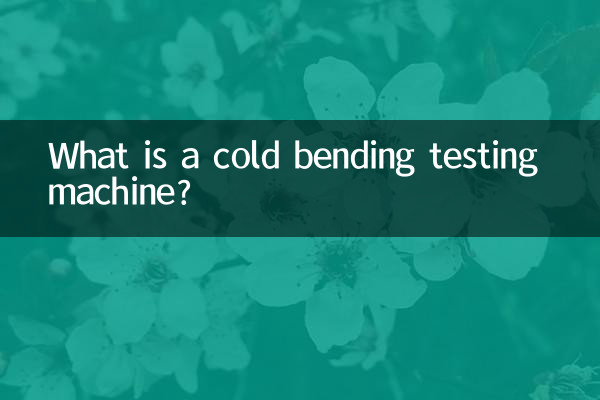 Cos'è una macchina per prove di piegatura a freddo?