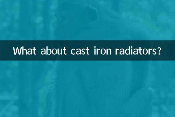 What about cast iron radiators?