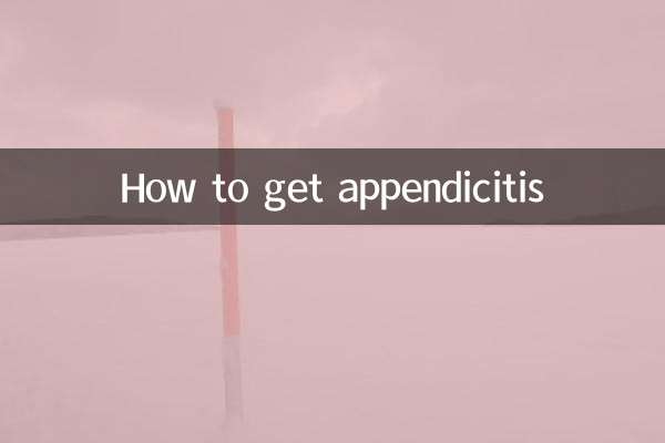 How to get appendicitis