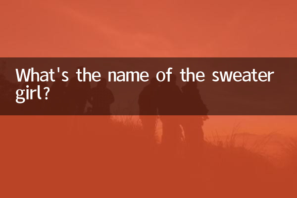 What's the name of the sweater girl?