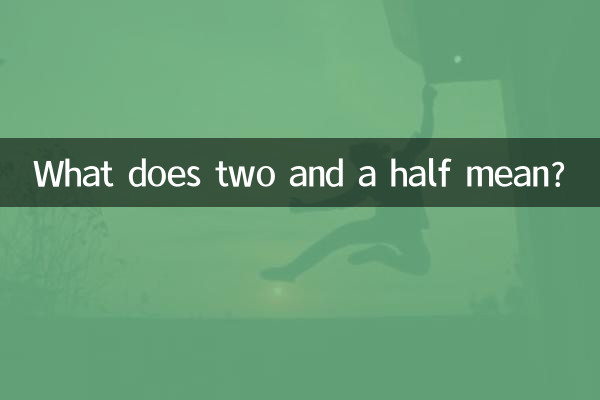 ¿Qué significa dos y medio?