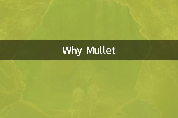 Why Mullet