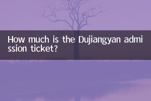 Wie viel kostet die Eintrittskarte für Dujiangyan?