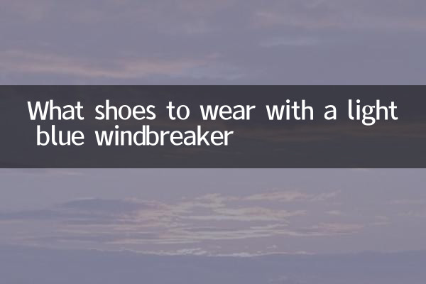 Quelles chaussures porter avec un coupe-vent bleu clair