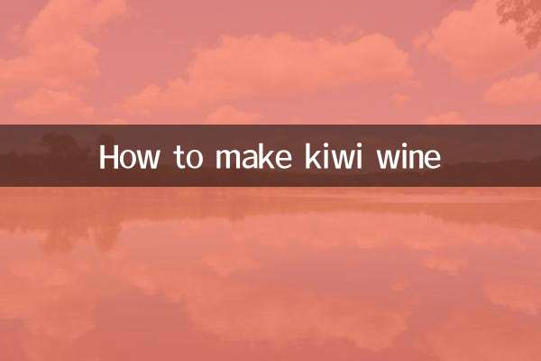 Como fazer vinho de kiwi